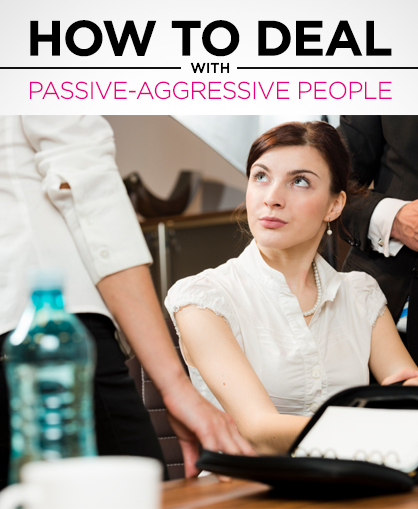 How To Respond To Passive Aggressive People